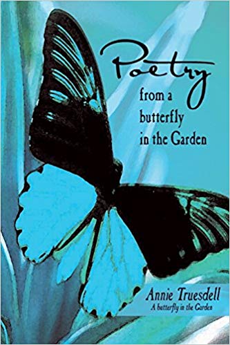 "Poetry From A Butterfly in the Garden"